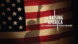 The Raising of America
